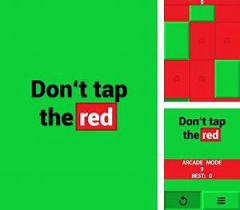 Dont Tap the Red