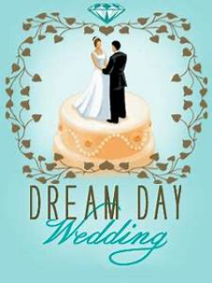 Dream Day Wedding