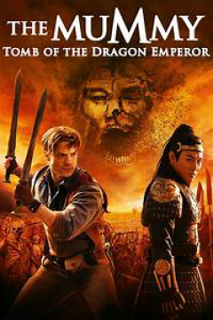 Mummy the Tomb of Dragon Emperor